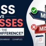 Miss Vs Misses: What Is The Real Difference?