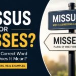 Missus Or Misses: What Is The Correct Word And What Does It Mean?