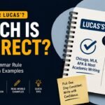 Lucas's or Lucas'? The Correct Possessive Form Explained