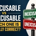 Inexcusable Vs Unexcusable: Which One Is Actually Correct?